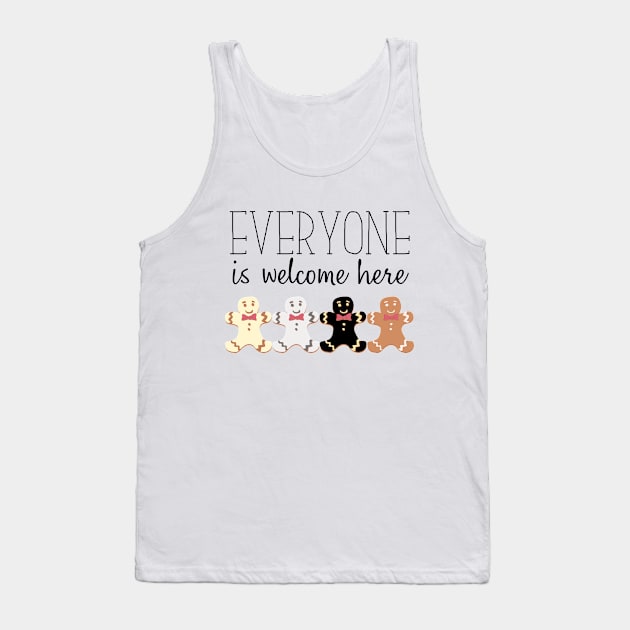 Everyone is welcome here Tank Top by Shirt Vibin